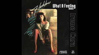 Irene Cara - Flashdance... What A Feeling (Amaury Lacroix REMIX)