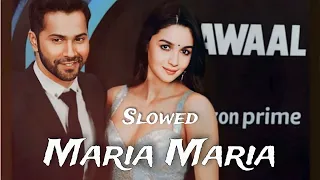 Maria Maria (Slowed) | varia vm | love that never ends