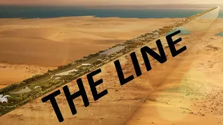 The Line: The Futuristic City Transforming Saudi Arabia