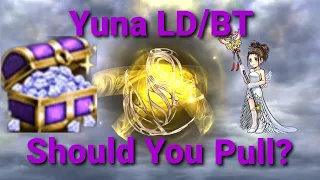 [DFFOO] Yuna LD/BT - Character Analysis - Should You Pull?