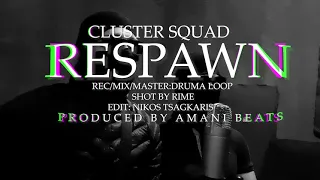 (#37) ClusterSquad | Respawn (Official Session Video)