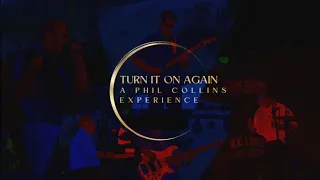 Turn It On Again - A Phil Collins Experience Promo Video