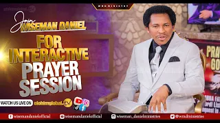 JOIN WISEMAN DANIEL FOR  INTERACTIVE PRAYER SESSION (24.04.2024)