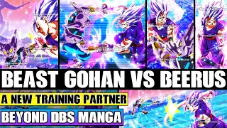 Beyond Dragon Ball Super Beast Gohan Vs Beerus Ensues! A NEW God Of Destruction Training Partner?!