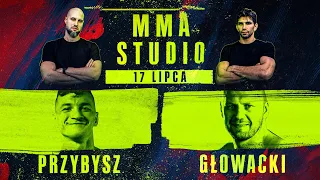 PREMIERA! | MMA STUDIO #1 - GOŚĆMI SEBASTIAN PRZYBYSZ ORAZ KRZYSZTOF "GŁÓWKA" GŁOWACKI