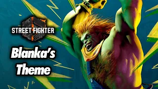 SF6 Blanka’s Theme - Zilra Zilra // Street Fighter 6 OST