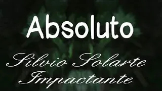 Absoluto   Silvio Solarte completo, Full 320 x 480