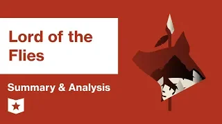 Lord of the Flies  | Summary & Analysis | William Golding