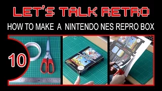 How To Make A Nintendo NES Repro Box - Let's Talk Retro (Episode 10)