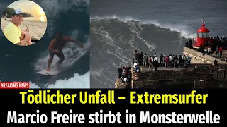 Tödlicher Unfall – Extremsurfer Marcio Freire stirbt in Monsterwelle