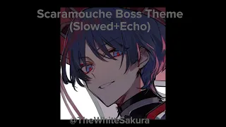 Scaramouche Boss Theme (Slowed+Echo)