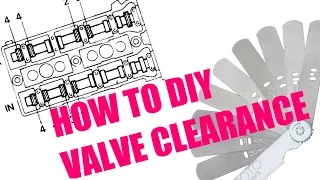 How to check and adjust VALVE CLEARANCE (valve lash)