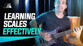 How to Learn Scales Effectively