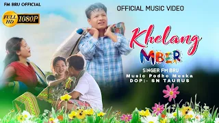 Khelang mber Official Music Video|| Kaubru music video 2022 || Kaubru video @fmbruofficial6511