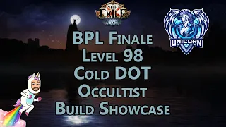 Level 98 Cold DOT Occultist Build Showcase - TEAM UNICORN - BPL9 Finale