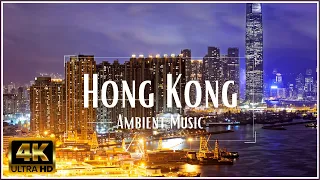 Hong Kong 4K: Ambient Drone Film with Calm Music for Relaxation