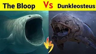 Bloop Vs Dunkleosteus | क्या होगा जब भिड़ेंगे Megalodon Shark से भी खतरनाक Sea Monster