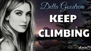 Delta Goodrem - Keep Climbing (Lyrics)