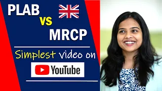 FAQs on PLAB or MRCP | How to choose ? Simplest Comparative Analysis of PLAB and MRCP