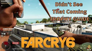 Far Cry 6 - Didn't See That Coming Trophy & Achievement Guide