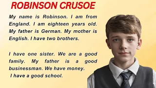 Robinson Crusoe Part 2 || Interesting Story || Improve Your English || Graded Reader