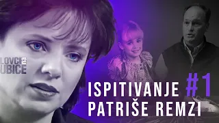 ISPITIVANJE PATRIŠE REMZI‼ #1 ŠTA JE POLICIJI PRIZNALA MAJKA DŽONBENE⁉