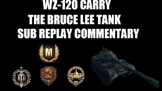 World of Tanks - Sub Spotlight - WZ-120, The Bruce Lee Tank With Commentary - 4K HD!!