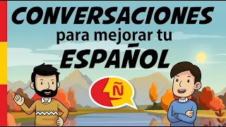 🗣 La MEJOR TÉCNICA para aprender español CONVERSACIONAL | Conversations to learn Spanish