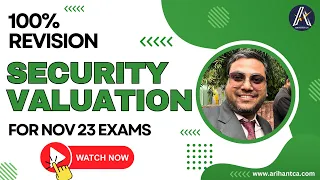 Security Valuation | CA Final SFM | 100% Concept Revision | Nov 23 exams