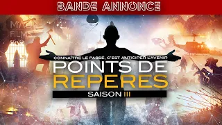 Points de Repères - SAISON 3 - BANDE ANNONCE - VF
