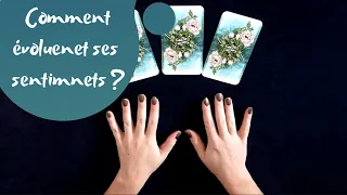 COMMENT EVOLUENT SES SENTIMENTS ? - Tirage de Tarotà choix