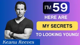 Keanu Reeves reveals his anti-aging secrets: Diet + Fountain of Youth