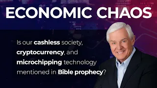 Economic Chaos - A Financial Prophecy | Dr. David Jeremiah