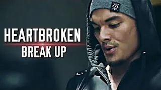 Break Up & Heartbroken | Bodybuilding & Fitness Motivation