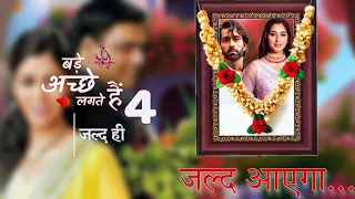 Bade achhe lagte hain Season 4 Release Date - Nakuul Mehta new show will come back