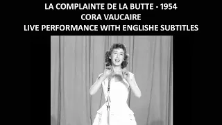 La complainte de la butte - Cora Vaucaire - Live performance - English Subtitles -1954