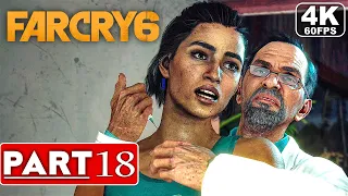 FAR CRY 6 Gameplay Walkthrough Part 18 [4K 60FPS RAY TRACING PC] - No Commentary (FULL GAME)