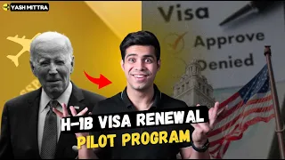 USA Introduces The Domestic H-1B Visa Renewal Pilot Program