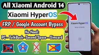 XIAOMI HyperOS - Android 14 FRP Bypass | FRP Remove Xiaomi Android 14 | Xiaomi HyperOS FRP Bypass