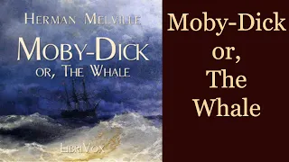 'Moby-Dick or, The Whale' - Chapter 101 to 104 - Free Audiobook