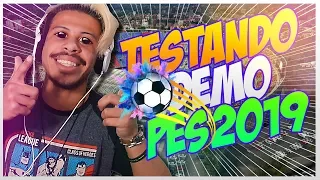 PES 2019 TESTANDO A DEMO - PC GAMEPLAY