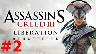Assassins Creed 3: Liberation. #2. Украденные товары. Прохождение без комментариев.