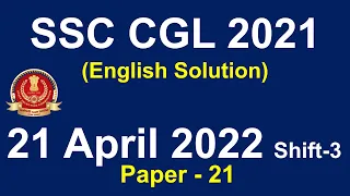 SSC CGL-21 April Shift-3 English Paper 2022 | (Paper-21) | CGL 2021 All Shift English paper solution