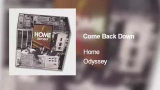 Home - Come Back Down