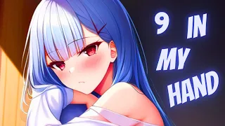 Nightcore - 9 In My Hand