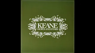 Keane - Call Me What You Like Demo (Zoomorphic single 1) (Album: Hopes and Fears)