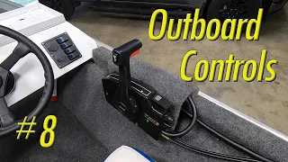 How to Install Outboard Controls on your Bass Boat - Ep. 8