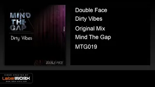 Double Face - Dirty Vibes (Original Mix)