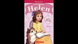 A Girl Named Helen - The Story of Helen Keller