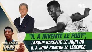 Mort de Pelé : Larqué raconte le jour où il a joué contre la légende "qui inventait le football"